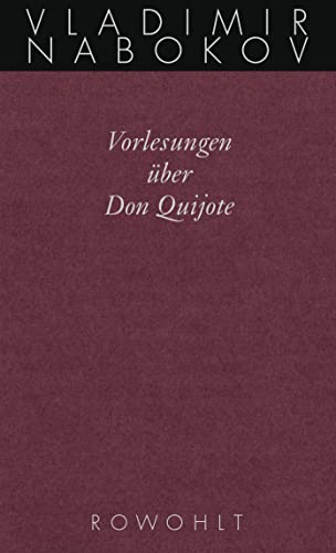 Vorlesungen über Don Quijote: Gesammelte Werke Bd. 19 von Rowohlt